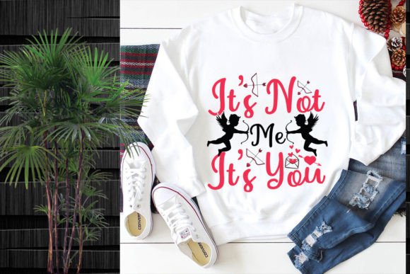 Download It's Not Me It's You SVG Design - Premium Resources